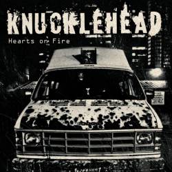 Knucklehead : Hearts on Fire